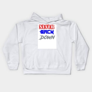 Never Back Down Kids Hoodie